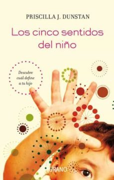 los cinco sentidos del niño (ebook)-priscilla j. dunstan-9788499444260