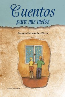 cuentos para mis nietos-paloma hernandez perez-9788499463360