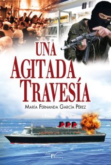 una agitada travesía (ebook)-maria fernanda garcia perez-9788499492360