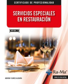 servicios especiales en restauracion (mf1054_2) (ebook)-adrián flores-9788499647760