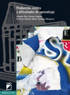 produccion escrita y dificultades de aprendizaje (ebook)-joaquin dolz-9788499805160