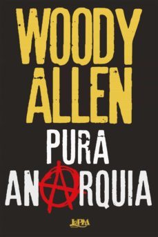 pura anarquia (ebook)-woody allen-9788525438560