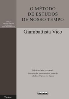 o metodo de estudos de nosso tempo (ebook)-giambattista vico-vladimir chaves dos (org.) santos-9788526819160
