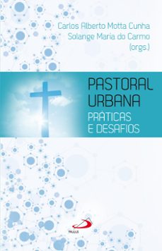 pastoral urbana - praticas e desafios (ebook)-9788534954860
