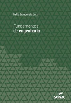 fundamentos de engenharia (ebook)-nelis evangelista luiz-9788539647460