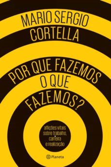 por que fazemos o que fazemos? (ebook)-mario sergio cortella-9788542208160