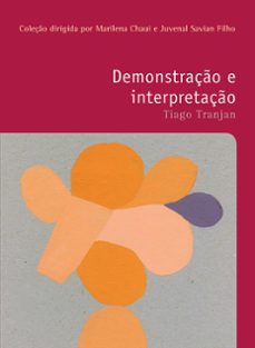demonstraço e interpretaço (ebook)-tiago tranjan-9788546905560