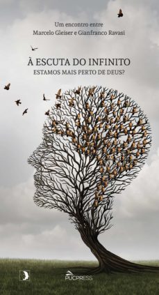 a escuta do infinito (ebook)-marcelo gleiser-9788554945060