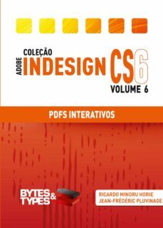 coleço adobe indesign cs6 - pdfs interativos (ebook)-ricardo minoru horie-9788560819560