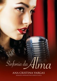 sinfonia da alma (ebook)-ana cristina vargas-9788577224760