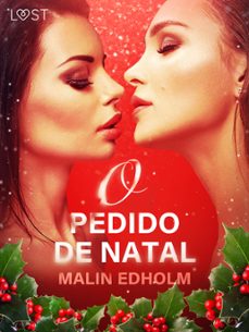 o pedido de natal - conto erotico (ebook)-malin edholm-9788726280760