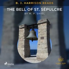 b. j. harrison reads the bell of st. sepulcre (audiolibro)-m. p. shiel-9788726574760