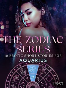 the zodiac series: 10 erotic short stories for aquarius (ebook)-camille bech-b. j. hermansson-malin edholm-9788727095660