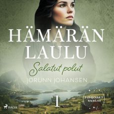 salatut polut  hamaran laulu 1 (audiolibro)-jorunn johansen-9788727222660