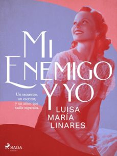 mi enemigo y yo (ebook)-luisa maría linares-9788727241760