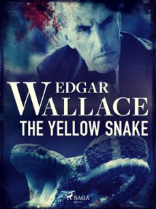 the yellow snake (ebook)-edgar wallace-9788728264560
