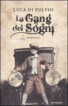 la gang dei sogni-9788804562160