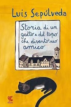 storia di un gatto e del topo che diventò suo amico-luis sepulveda-9788823529960