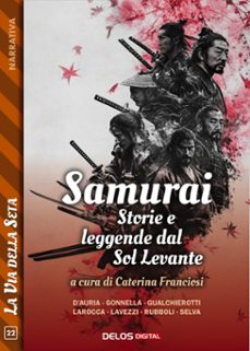 samurai. storie e leggende del sol levante (ebook)-9788825432060
