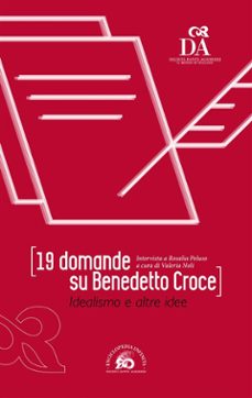 19 domande su benedetto croce (ebook)-9788826444260