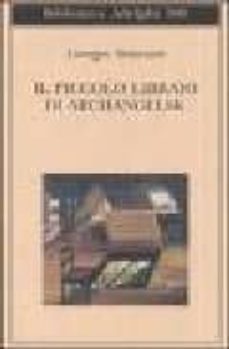 il piccolo libraio di archangelsk-9788845921360