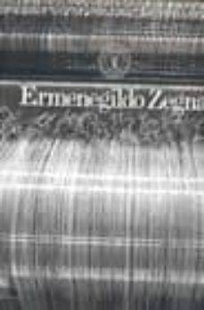 ermenegildo zegna 1910-2010: cien años de tejidos, innovacion, ca lidad y estilo-9788857205960