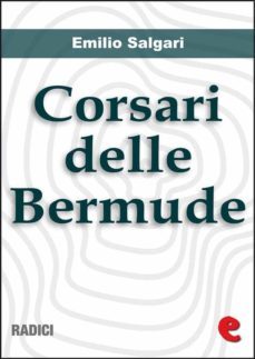corsari delle bermude (raccolta) (ebook)-emilio salgari-9788867440160