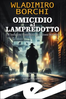 omicidio al lampredotto (ebook)-9788869437960