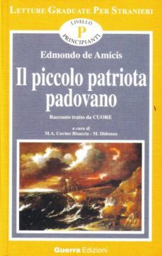 il piccolo patriota padovano-edmondo de amicis-9788877157560