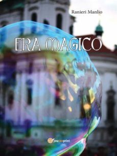 era magico (ebook)-9788891117960