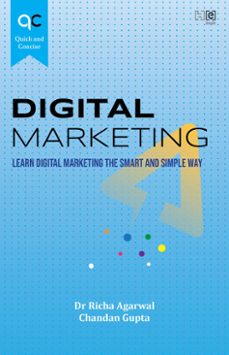 quick and concise: digital marketing (ebook)-richa agarwal-chandan gupta-9789357317160