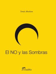 el no y las sombras (ebook)-tomas abraham-9789502321660