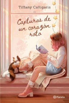 capturas de un corazon roto (ebook)-tiffany calligaris-9789504989660