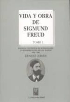vida y obra de sigmund freud (t. i): infancia y juventud. el auto analisis. la interpretacion de los sueños 1856-1900 (4ª ed)-ernest jones-9789506180560