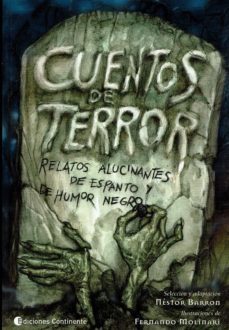 cuentos de terror: relatos alucinantes de espanto y de humor negr o (2ª ed)-nestor barron-9789507542060