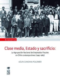 clase media, estado y sacrificio (ebook)-azun candina-9789560006660