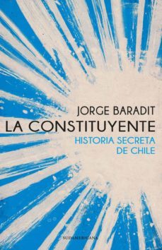 la constituyente (ebook)-jorge baradit-9789562626460