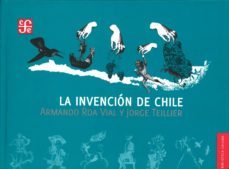 la invencion de chile-armando roa vial-9789562890960
