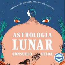 astrologia lunar (audiolibro)-consuelo ulloa-9789564081960