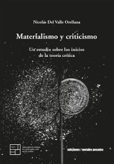 materialismo y criticismo (ebook)-nicolás del valle orellana-9789566203360