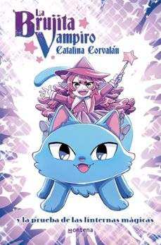 la brujita vampiro y la prueba de las linternas magicas (ebook)-catalina corvalán santelices-9789566393160