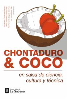 chontaduro &amp; coco en salsa de ciencia, cultura y tecnica (ebook)-annamaria filomena ambrosio-maria alejandra guerrero ortiz-alex fernando salgado sanchez-9789581205660
