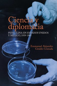ciencia y diplomacia (ebook)-emmanuel alejandro giraldo granada-9789585003460
