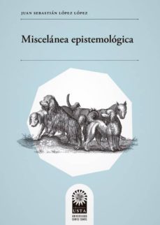 miscelanea epistemologica (ebook)-juan sebastian lopez lopez-9789586318860