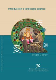 introduccion a la fislosofia asiatica (ebook)-douglas berger-9789587592160