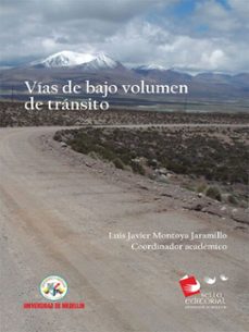 vias de bajo volumen de transito (ebook)-luis javier montoya jaramillo-9789588992860