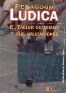 pedagogia ludica: el taller cotidiano y sus aplicaciones-9789589401460