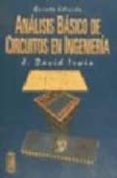 analisis basico de circuitos en ingenieria-j.david irwin-9789688808160