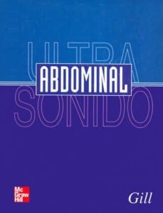 ultrasonido abdominal (guia para quienes lo practican)-kathryn a. gill-9789701037560