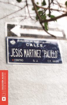 jesús martínez rentería "palillo" (ebook)-romina martinez-9789702710660